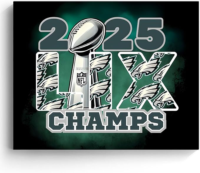 B.B.F MAKE 2025 Super Canvas Bowl Wall Art Champions Eagles Poster Print - Image 9